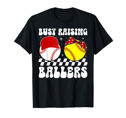 Busy Raising Ballers Baseball T-Shirt - Streetwear Style Men Women - T-Shirt, Sweatshirt, Hoodie