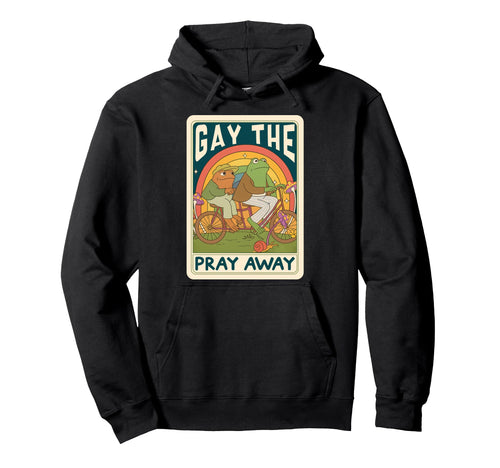 Gay Pray Away Funny Frog Pride Lgbtq Hoodie - Minimalist Print for Adults - T-Shirt, Sweatshirt, Hoodie