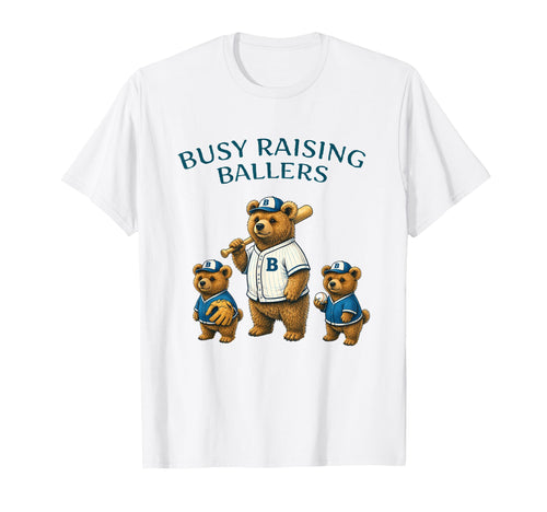 Busy Raising Baller Baseball Softball T-Shirt - Fun Novelty Design Unisex - T-Shirt, Sweatshirt, Hoodie