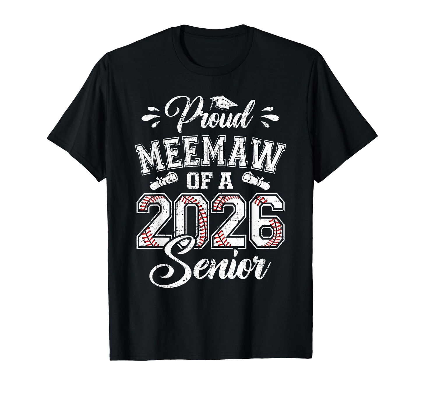 Proud Meemaw 2026 Senior Baseball T-Shirt - Aesthetic Graphic Men Women - T-Shirt, Sweatshirt, Hoodie