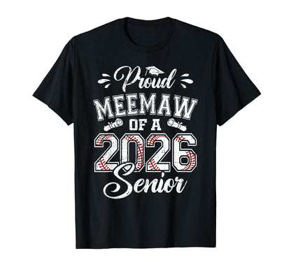 Proud Meemaw 2026 Senior Baseball T-Shirt - Aesthetic Graphic Men Women - T-Shirt, Sweatshirt, Hoodie