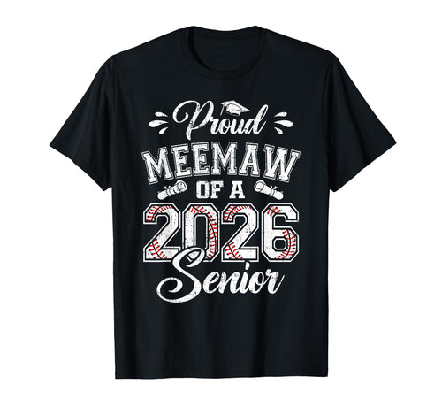 Proud Meemaw 2026 Senior Baseball T-Shirt - Aesthetic Graphic Men Women - T-Shirt, Sweatshirt, Hoodie