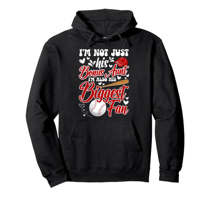 Biggest Fan Baseball Bonus Aunt Baseball Hoodie - Trendy Graphic Unisex - T-Shirt, Sweatshirt, Hoodie