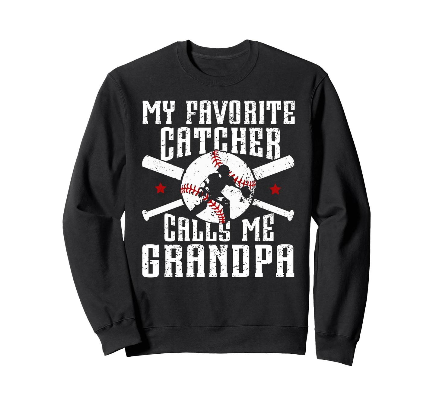 My Favorite Baseball Catcher Sweatshirt - Custom Art Print for Adults - T-Shirt, Sweatshirt, Hoodie