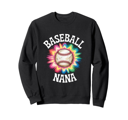 Baseball Nana Tie Dye Colorful Sweatshirt - Custom Art Print Men Women - T-Shirt, Sweatshirt, Hoodie