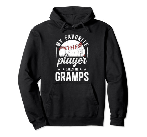 My Favorite Baseball Player Gramps Hoodie - Custom Art Print for Adults - T-Shirt, Sweatshirt, Hoodie