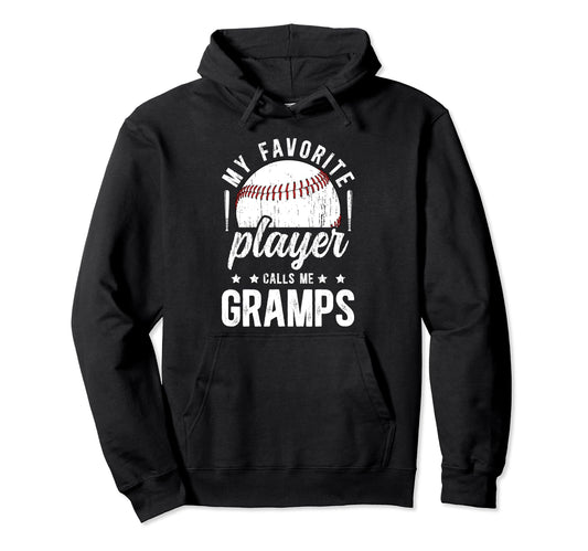 My Favorite Baseball Player Gramps Hoodie - Custom Art Print for Adults - T-Shirt, Sweatshirt, Hoodie