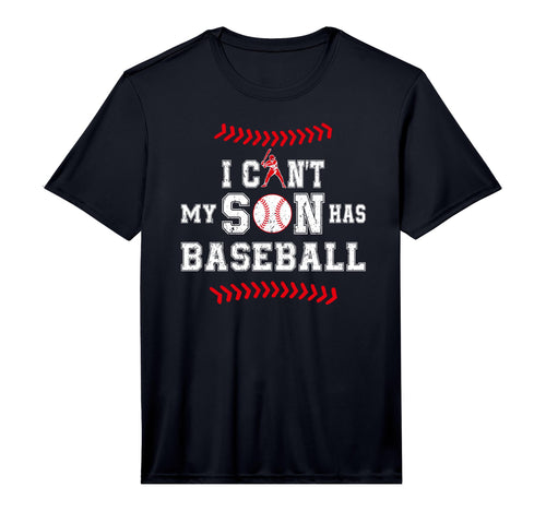 Mens I Cant My Son Has Baseball Sports T-Shirt - Streetwear Style Unisex - T-Shirt, Sweatshirt, Hoodie