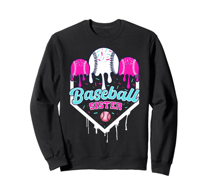 Baseball Sister Drip Ice Sweatshirt - Casual Everyday Wear for Adults - T-Shirt, Sweatshirt, Hoodie