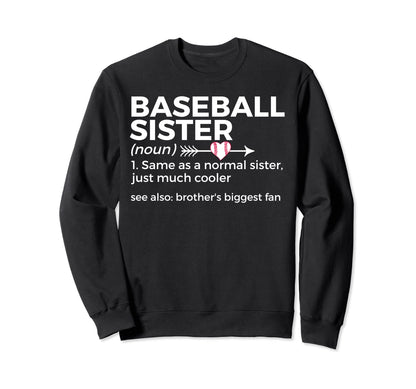 Baseball Sister Definition Brothers Sweatshirt - Unique Graphic Men Women - T-Shirt, Sweatshirt, Hoodie