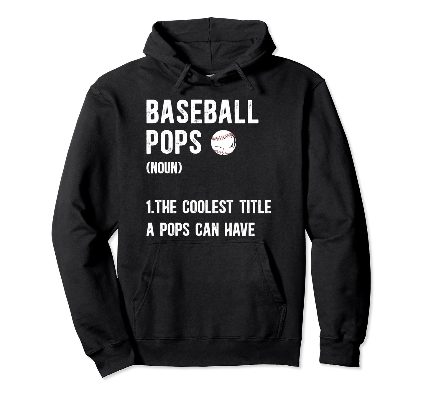 Baseball Pops Coolest Title Pops Hoodie - Novelty Apparel for Adults - T-Shirt, Sweatshirt, Hoodie