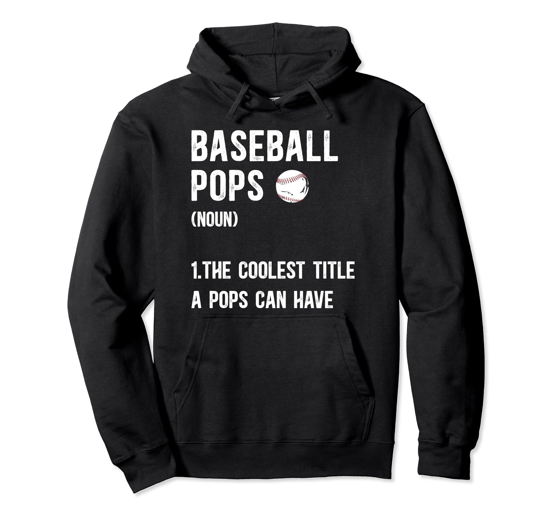 Baseball Pops Coolest Title Pops Hoodie - Novelty Apparel for Adults - T-Shirt, Sweatshirt, Hoodie