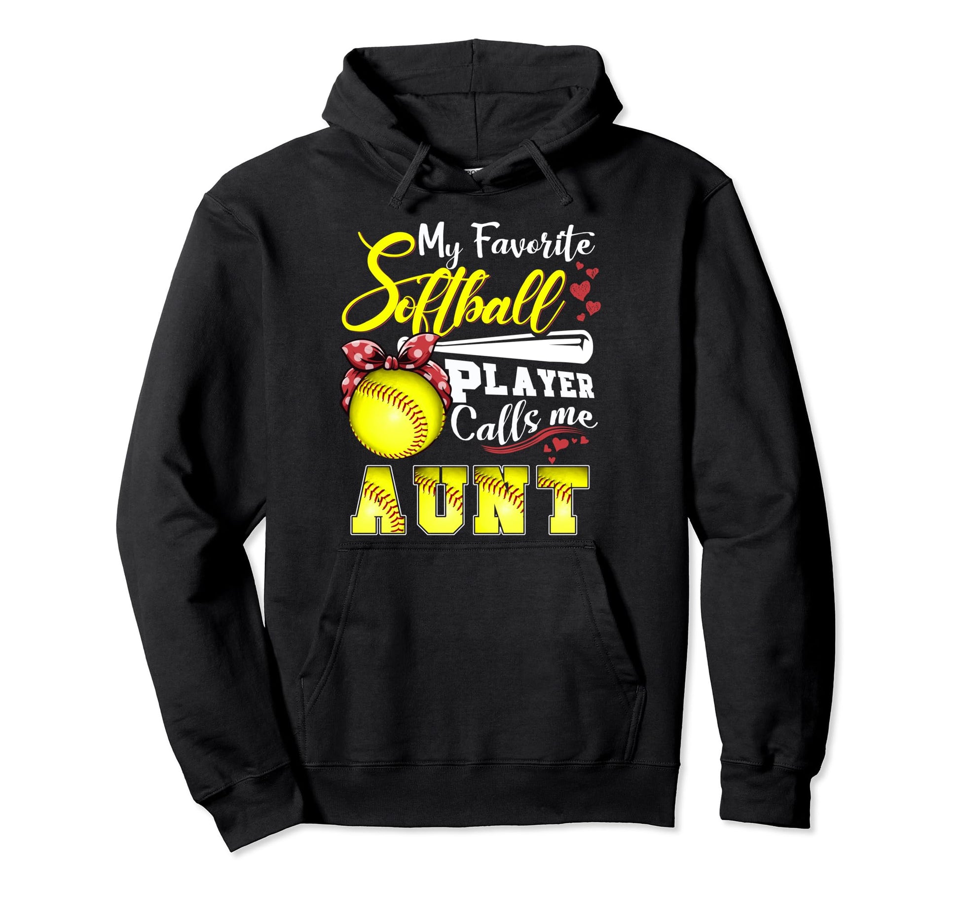 My Favorite Softball Player Calls Me Aunt Hoodie - Unique Graphic Unisex - T-Shirt, Sweatshirt, Hoodie