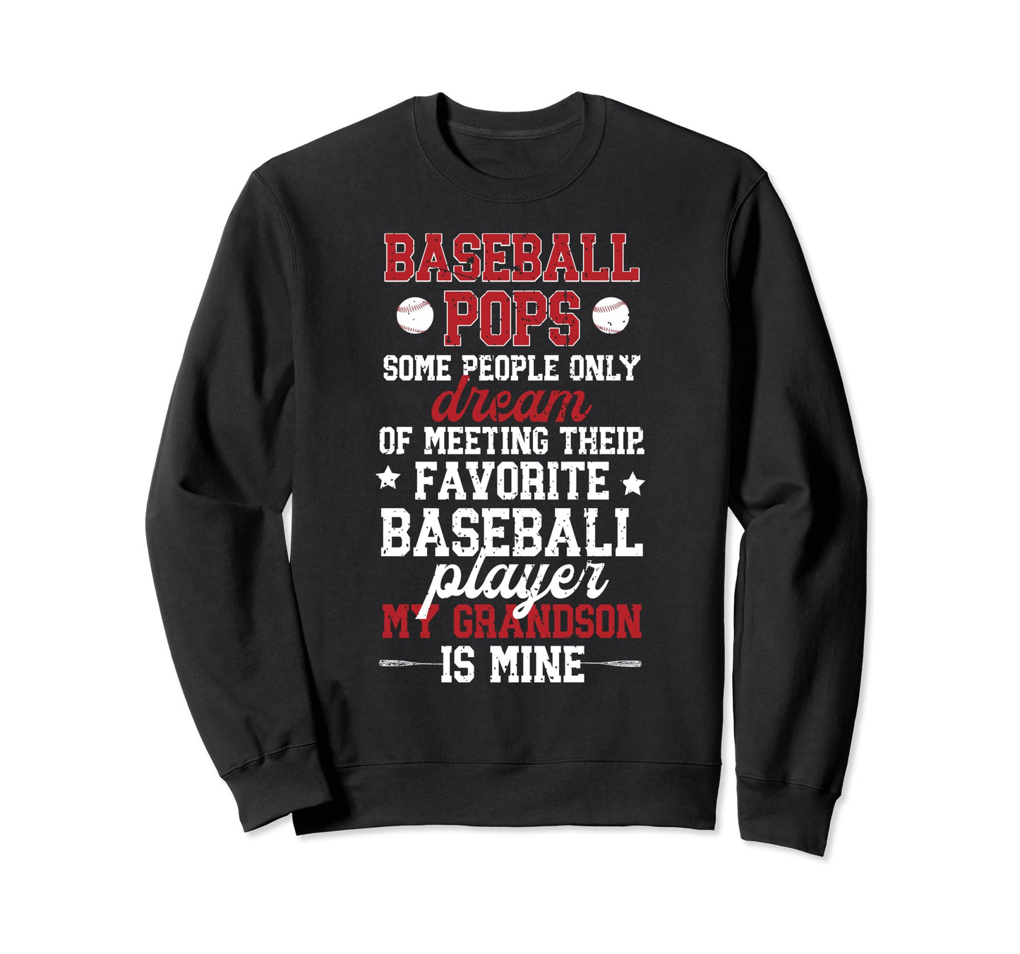 Favorite Baseball Player Pops Sweatshirt - Trendy Graphic for Adults - T-Shirt, Sweatshirt, Hoodie