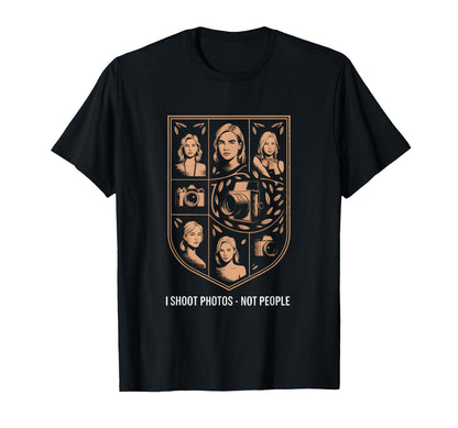 I Shoot Photos Not People Funny T-Shirt - Custom Art Print for Adults - T-Shirt, Sweatshirt, Hoodie