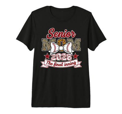 Baseball Senior Mom 2026 Final Inning T-Shirt - Aesthetic Graphic Unisex - T-Shirt, Sweatshirt, Hoodie