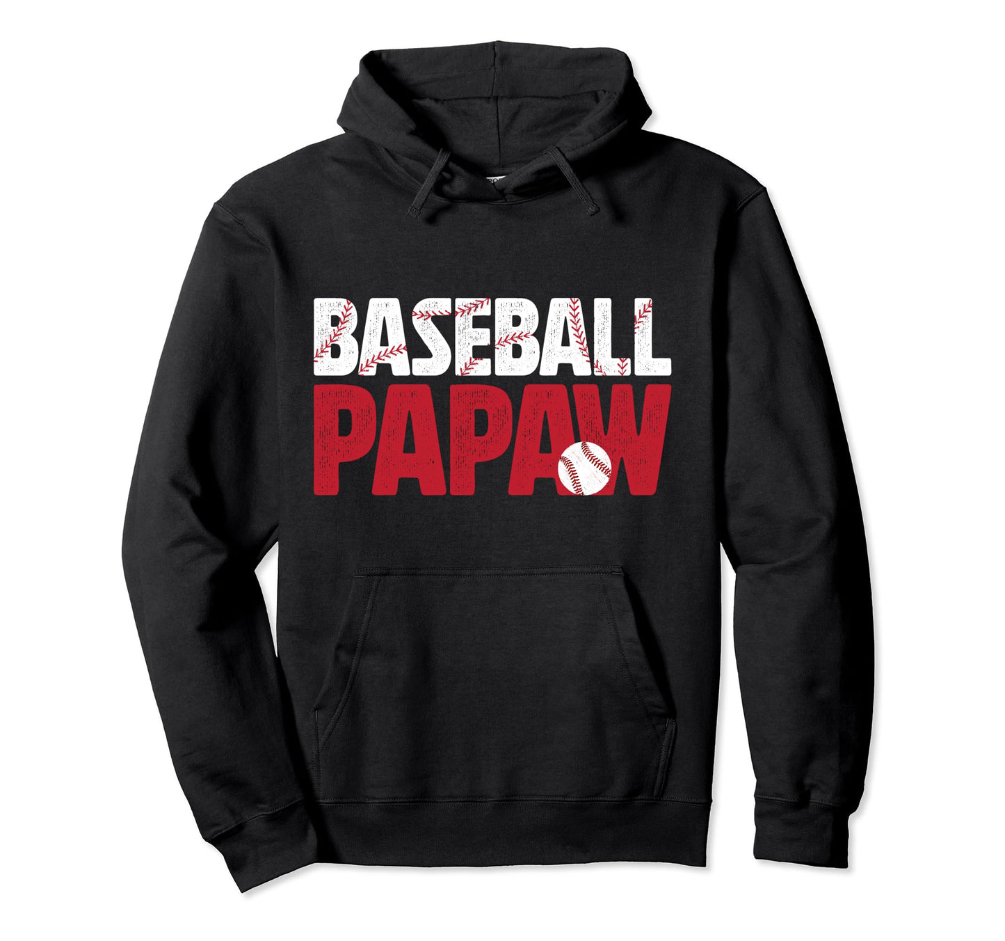 Baseball Papaw Baseball Player Papaw Hoodie - Novelty Apparel Unisex - T-Shirt, Sweatshirt, Hoodie