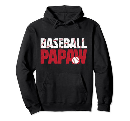 Baseball Papaw Baseball Player Papaw Hoodie - Novelty Apparel Unisex - T-Shirt, Sweatshirt, Hoodie