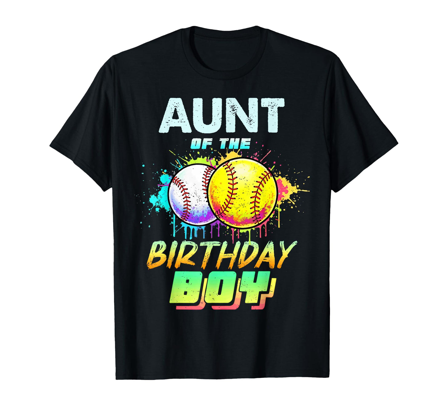 Aunt Birthday Baseball Softball Colorful T-Shirt - Graphic Print Unisex - T-Shirt, Sweatshirt, Hoodie