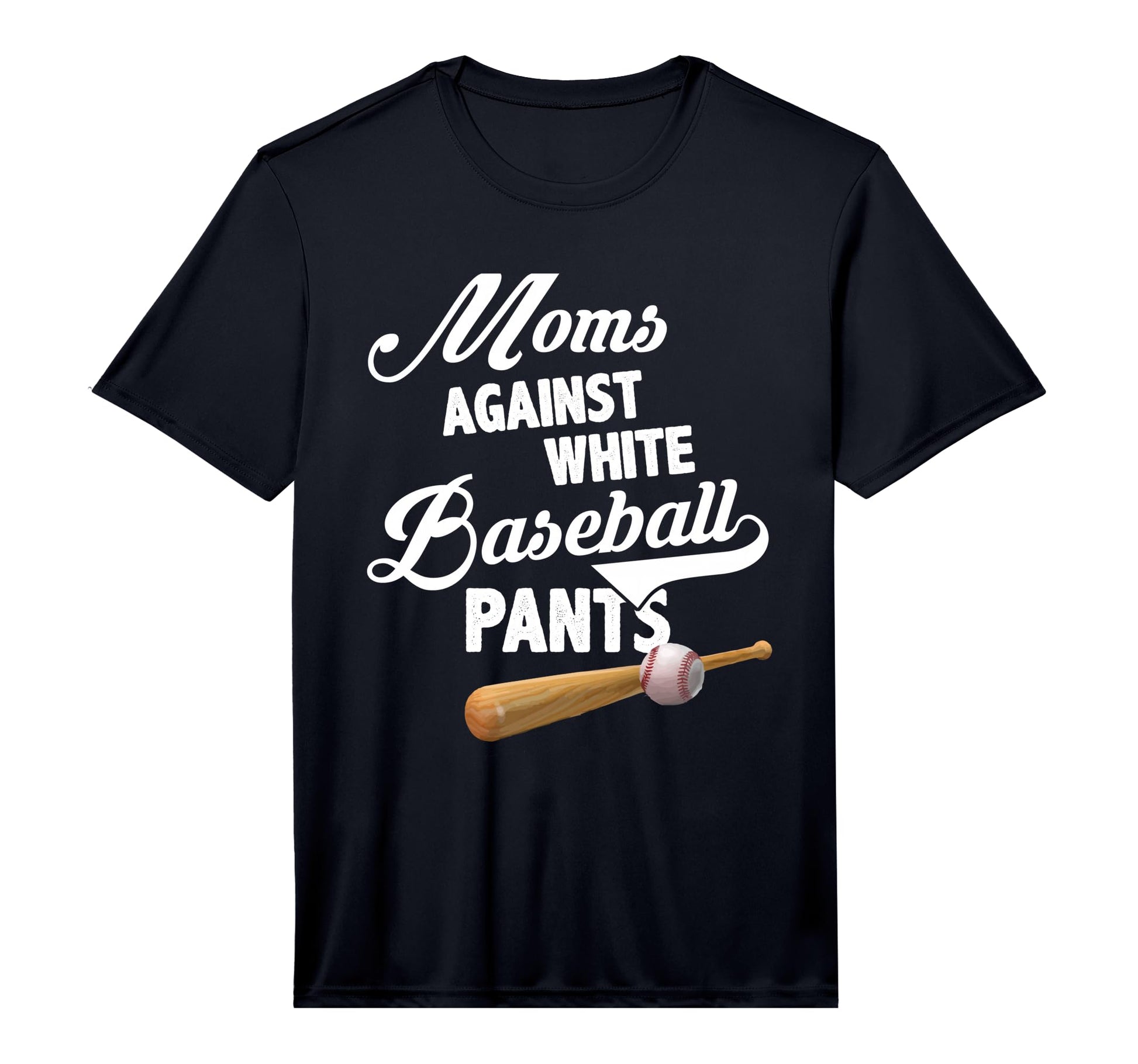 Moms Against White Baseball Pants T-Shirt - Minimalist Print Unisex - T-Shirt, Sweatshirt, Hoodie