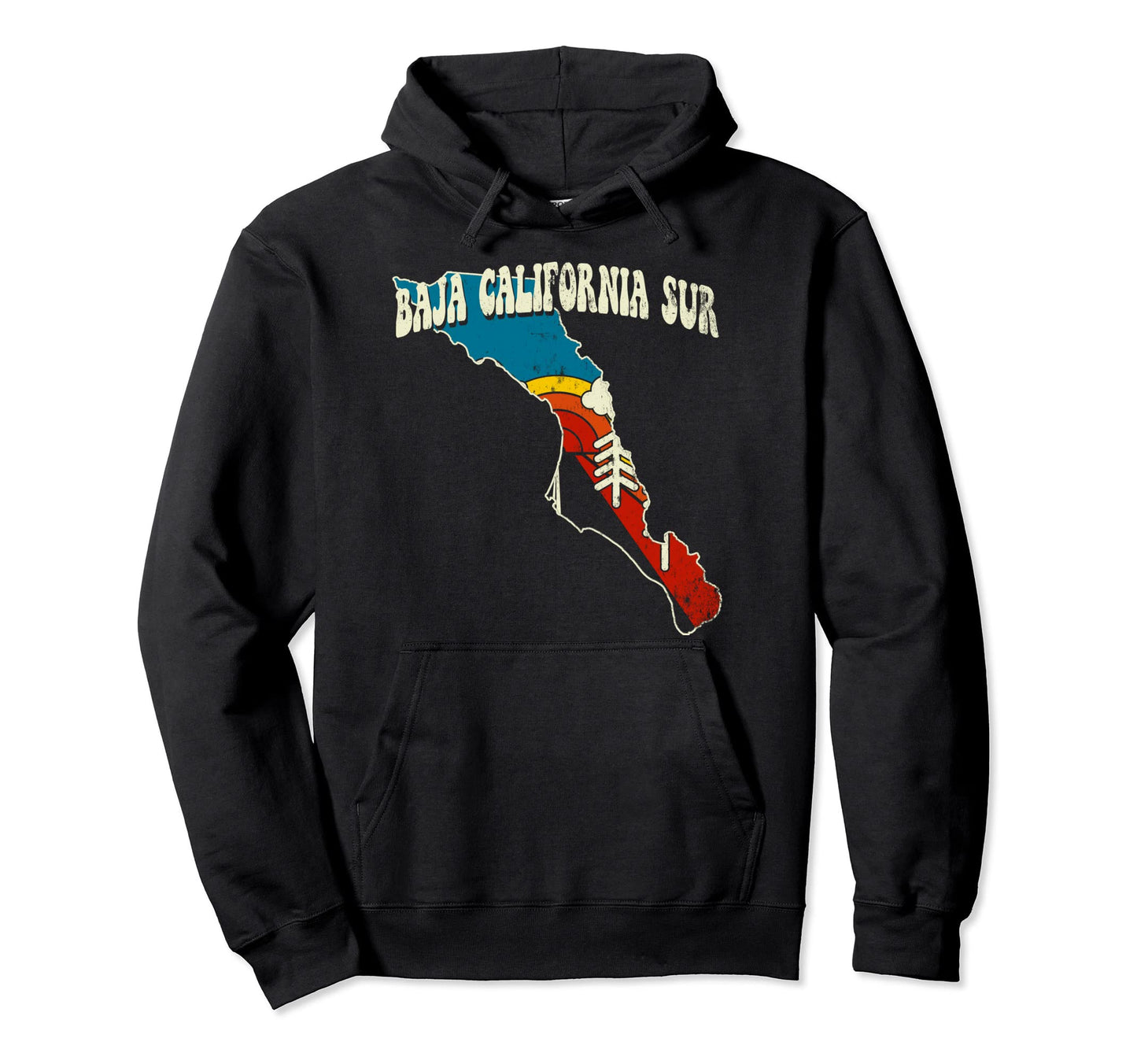 Baja California Sur Mexican State Rainbow Hoodie - Trendy Graphic Unisex - T-Shirt, Sweatshirt, Hoodie