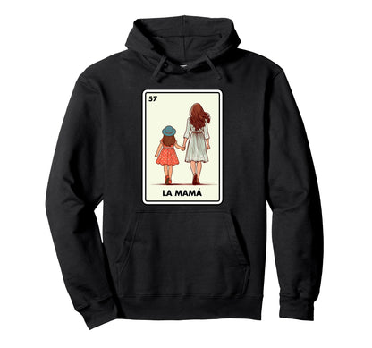 Mexican Mom Daughter Mothers Day La Mama Hoodie - Graphic Print Men Women - T-Shirt, Sweatshirt, Hoodie