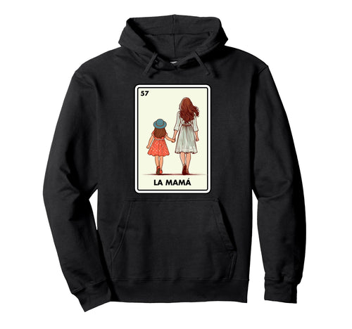 Mexican Mom Daughter Mothers Day La Mama Hoodie - Graphic Print Men Women - T-Shirt, Sweatshirt, Hoodie