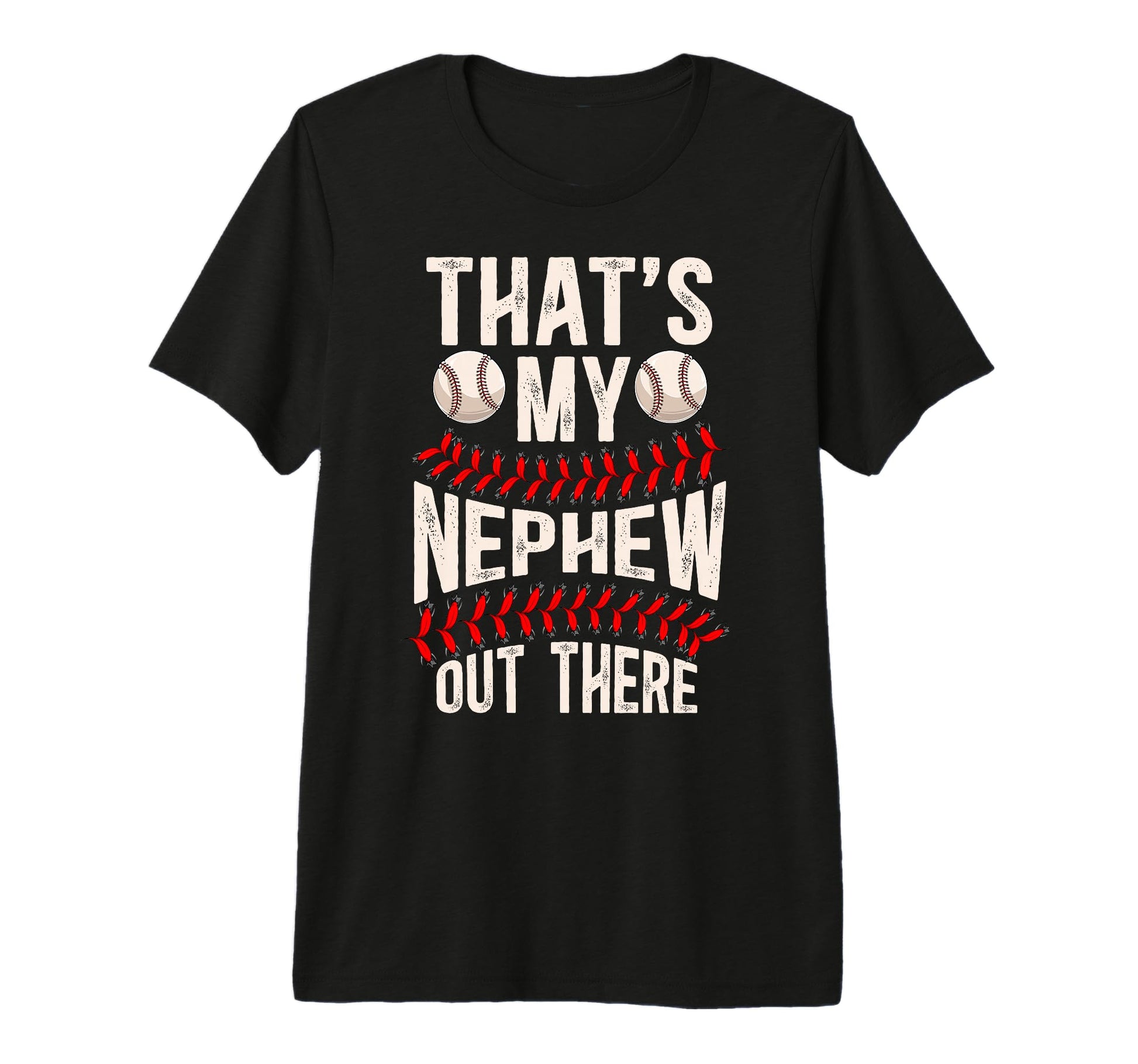 Mens Thats My Nephew Baseball Uncle T-Shirt - Custom Art Print for Adults - T-Shirt, Sweatshirt, Hoodie