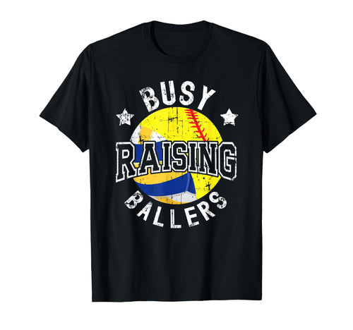 Busy Raising Ballers Volleyball Softball T-Shirt - Custom Art Print Unisex - T-Shirt, Sweatshirt, Hoodie