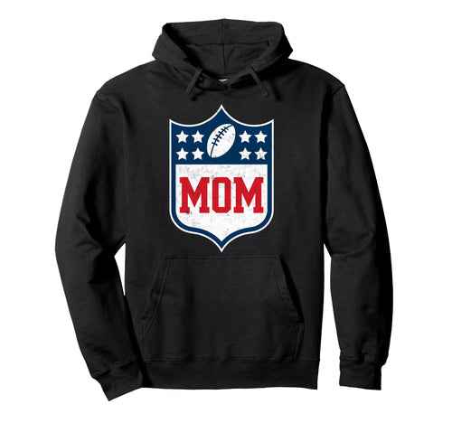 Proud Football Players Mom Touchdown Hoodie - Streetwear Style Men Women - T-Shirt, Sweatshirt, Hoodie