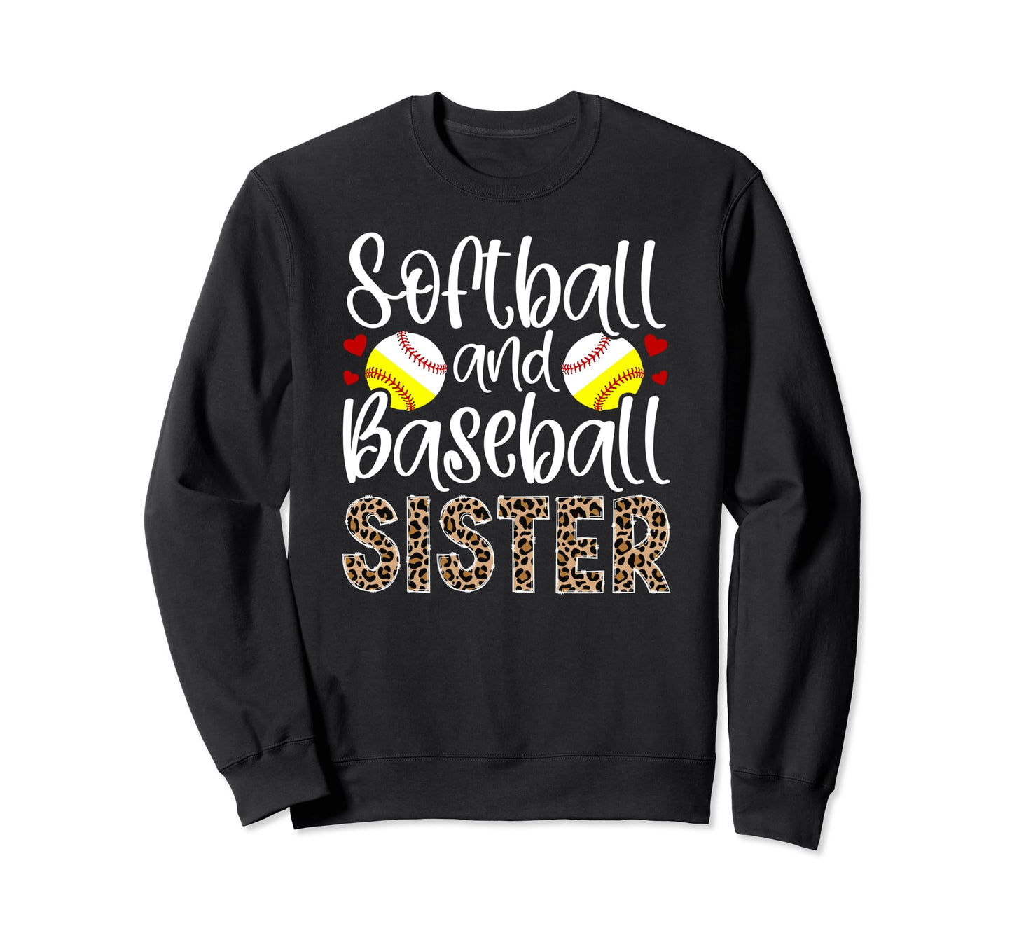 Softball And Baseball Sister Sweatshirt - Casual Everyday Wear Unisex - T-Shirt, Sweatshirt, Hoodie