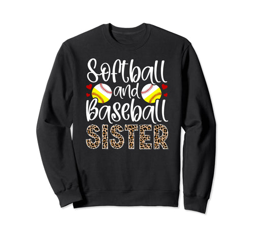 Softball And Baseball Sister Sweatshirt - Casual Everyday Wear Unisex - T-Shirt, Sweatshirt, Hoodie