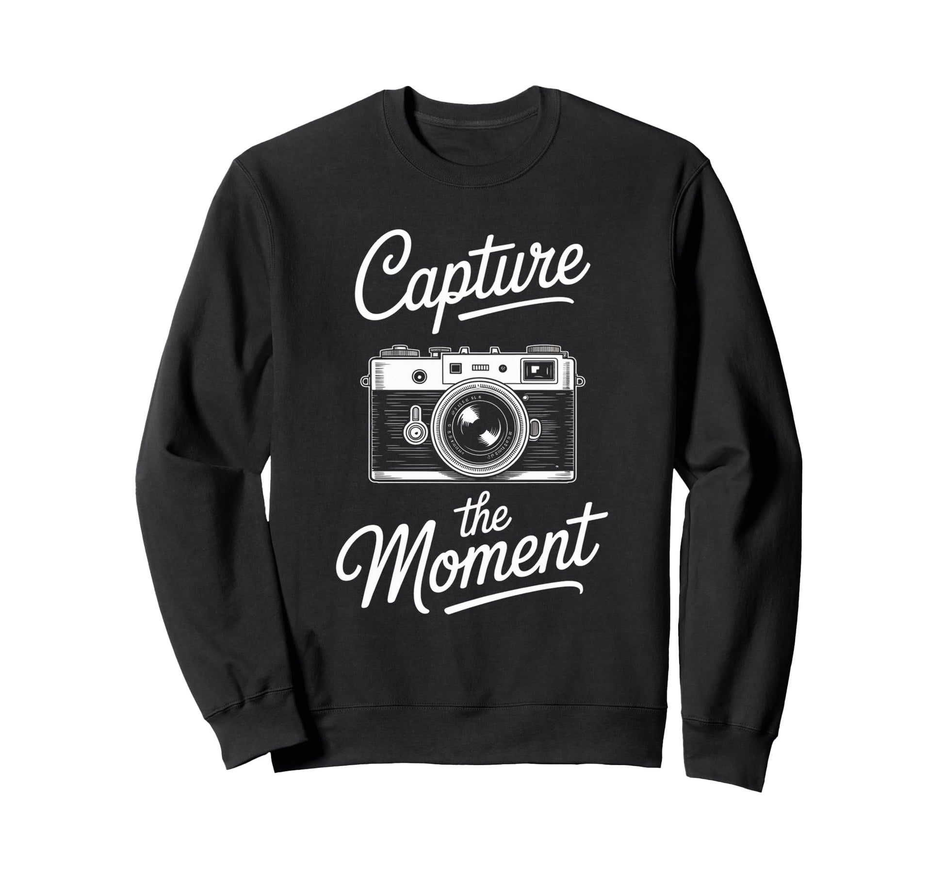 Capture Moment Camera Photography Sweatshirt - Fun Novelty Design Unisex - T-Shirt, Sweatshirt, Hoodie