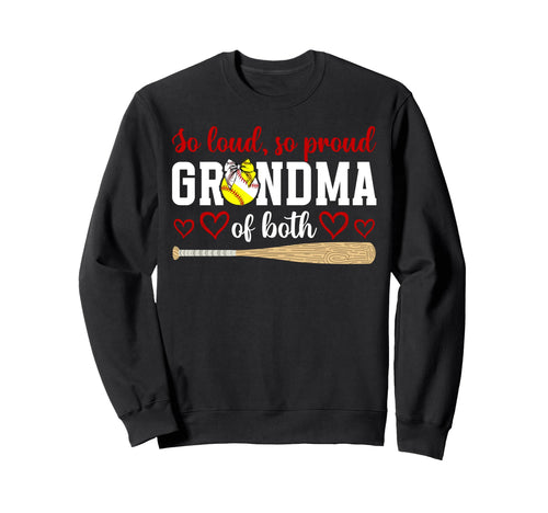 So Loud So Proud Grandma Both Sweatshirt - Graphic Print Men Women - T-Shirt, Sweatshirt, Hoodie