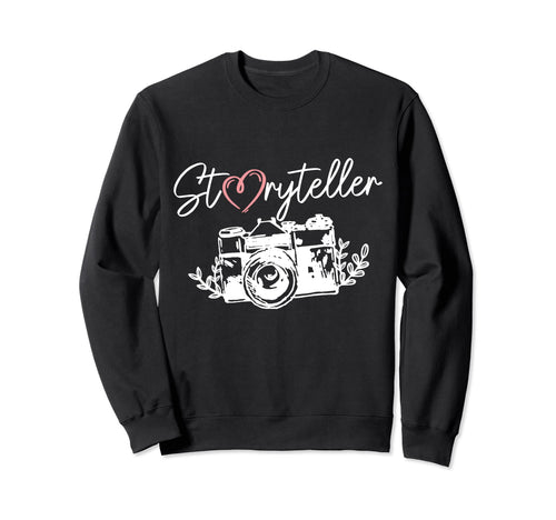 Photographer Storyteller Sweatshirt - Casual Everyday Wear for Adults - T-Shirt, Sweatshirt, Hoodie