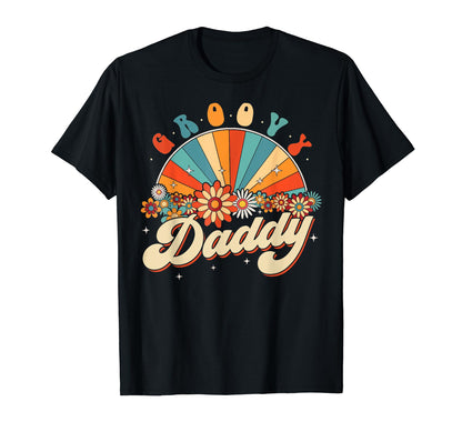 Groovy Daddy Rainbow Floral 60S 70S T-Shirt - Novelty Apparel Men Women - T-Shirt, Sweatshirt, Hoodie