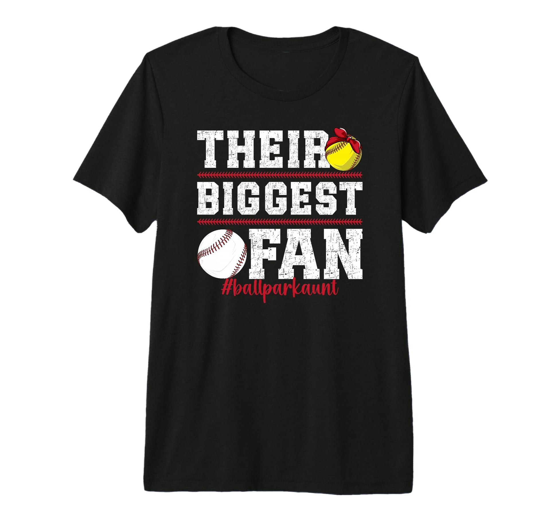 Their Biggest Fan Ballpark Aunt T-Shirt - Casual Everyday Wear for Adults - T-Shirt, Sweatshirt, Hoodie