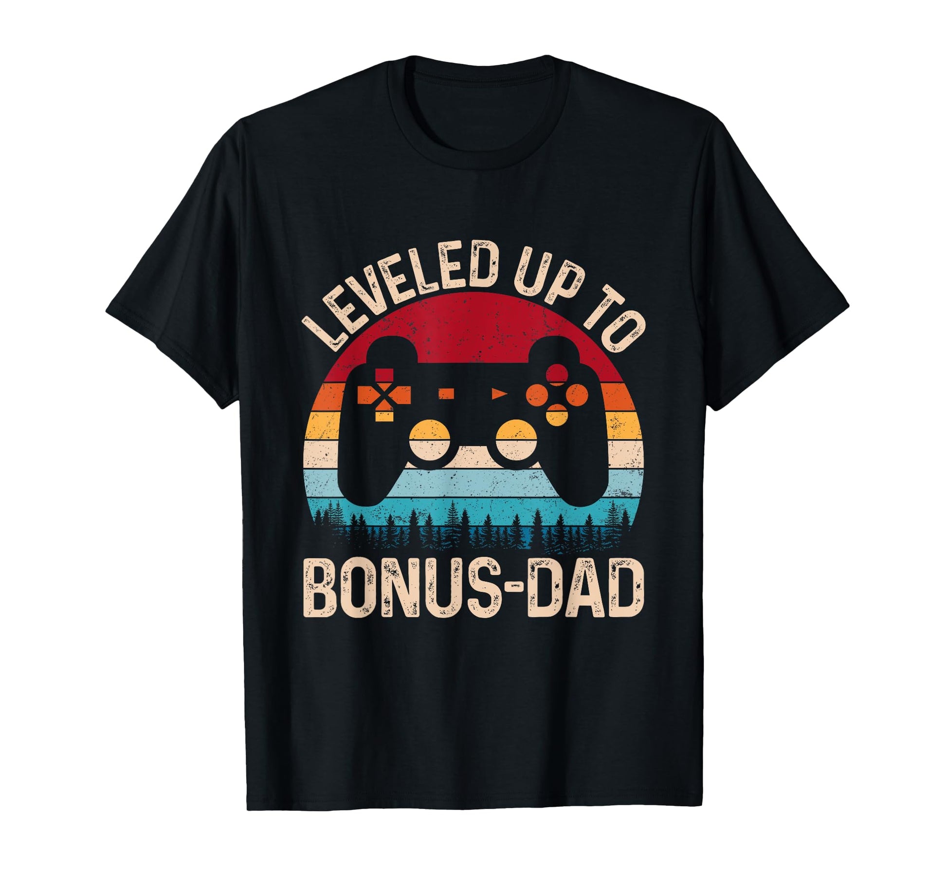 Leveled Up To Bonus Dad Video Game T-Shirt - Novelty Apparel Men Women - T-Shirt, Sweatshirt, Hoodie