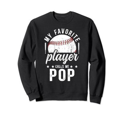 My Favorite Baseball Player Pop Sweatshirt - Custom Art Print Men Women - T-Shirt, Sweatshirt, Hoodie