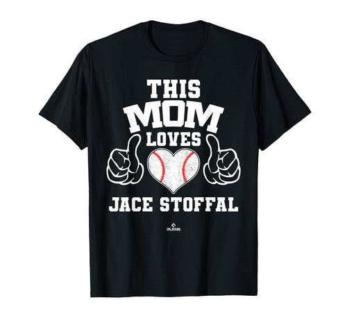 This Mom Loves Jace Stoffal Prospect T-Shirt - Aesthetic Graphic Unisex - T-Shirt, Sweatshirt, Hoodie