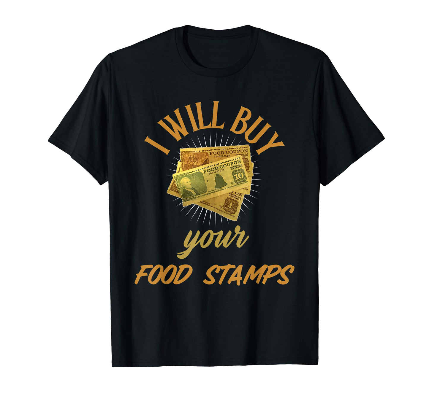 Funny Couponer I Will Buy Your Food T-Shirt - Aesthetic Graphic Unisex - T-Shirt, Sweatshirt, Hoodie