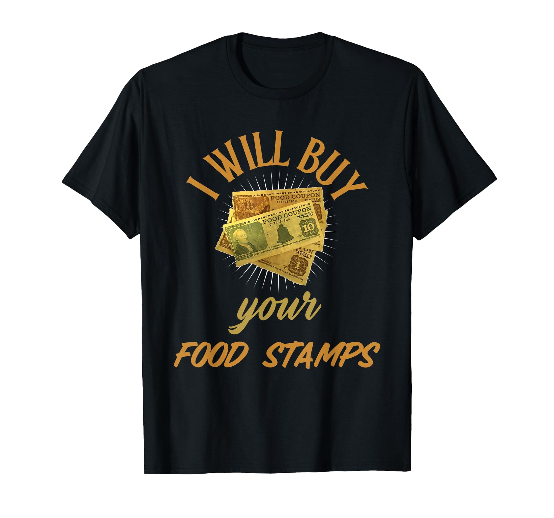 Funny Couponer I Will Buy Your Food T-Shirt - Aesthetic Graphic Unisex - T-Shirt, Sweatshirt, Hoodie