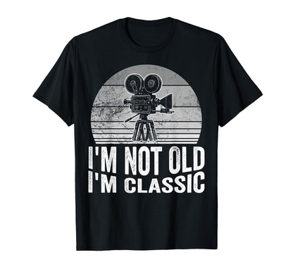 Im Not Old Im Camera Fun T-Shirt - Casual Everyday Wear for Adults - T-Shirt, Sweatshirt, Hoodie