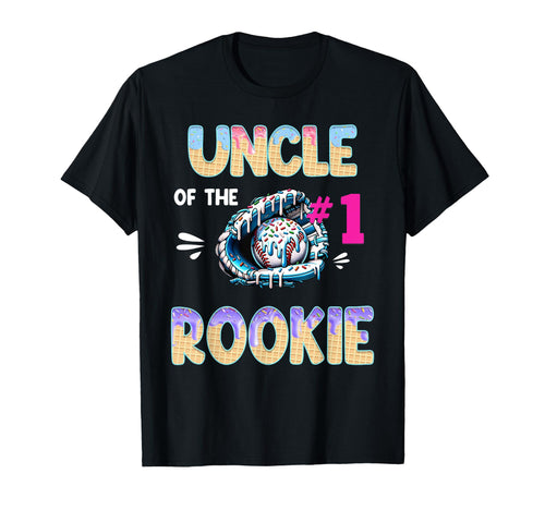 Uncle Rookie 1St Baseball Birthday Party T-Shirt - Streetwear Style Unisex - T-Shirt, Sweatshirt, Hoodie