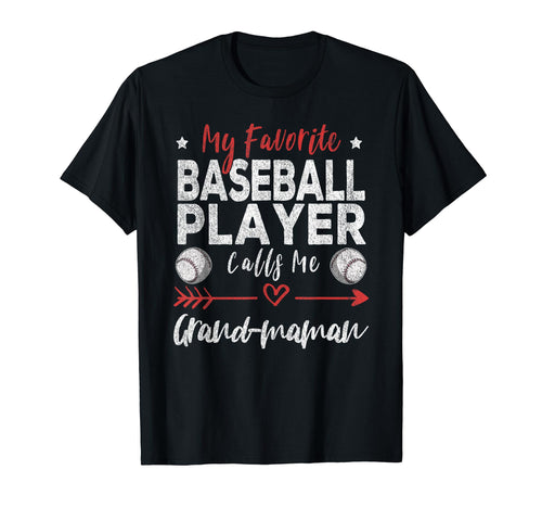 My Favorite Baseball Player Calls Me T-Shirt - Novelty Apparel Men Women - T-Shirt, Sweatshirt, Hoodie