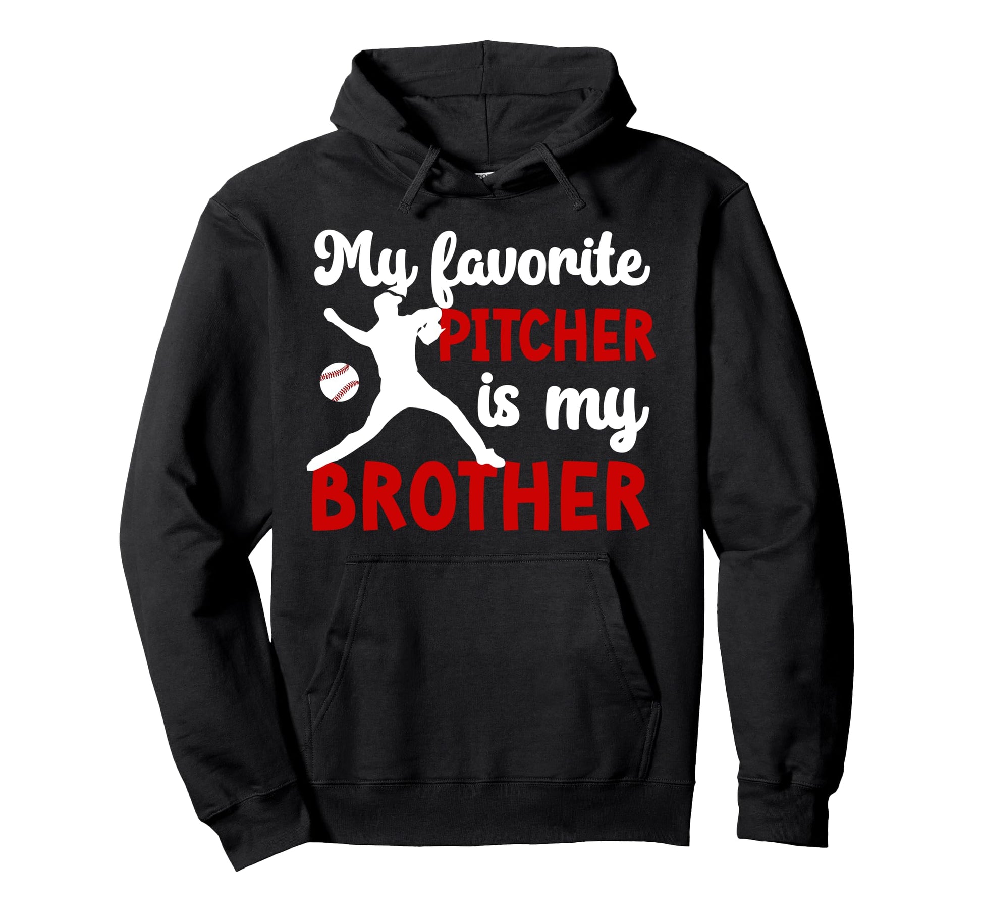 Baseball Pitcher Sister Proud Sister Hoodie - Casual Everyday Wear Unisex - T-Shirt, Sweatshirt, Hoodie