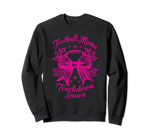 Womens Moms Coquette Bow Football Sweatshirt - Casual Everyday Wear Unisex - T-Shirt, Sweatshirt, Hoodie