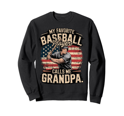 My Favorite Baseball Player Sweatshirt - Casual Everyday Wear Men Women - T-Shirt, Sweatshirt, Hoodie