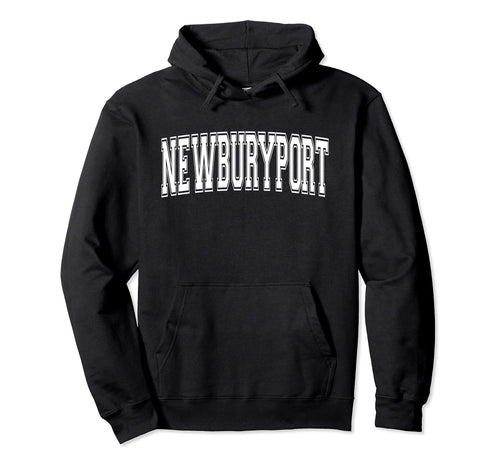 Newburyport Ma Massachusetts Usa Sport Hoodie - Unique Graphic Men Women - T-Shirt, Sweatshirt, Hoodie