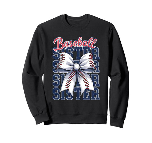Baseball Sister Coquette Bow Sweatshirt - Trendy Graphic Men Women - T-Shirt, Sweatshirt, Hoodie